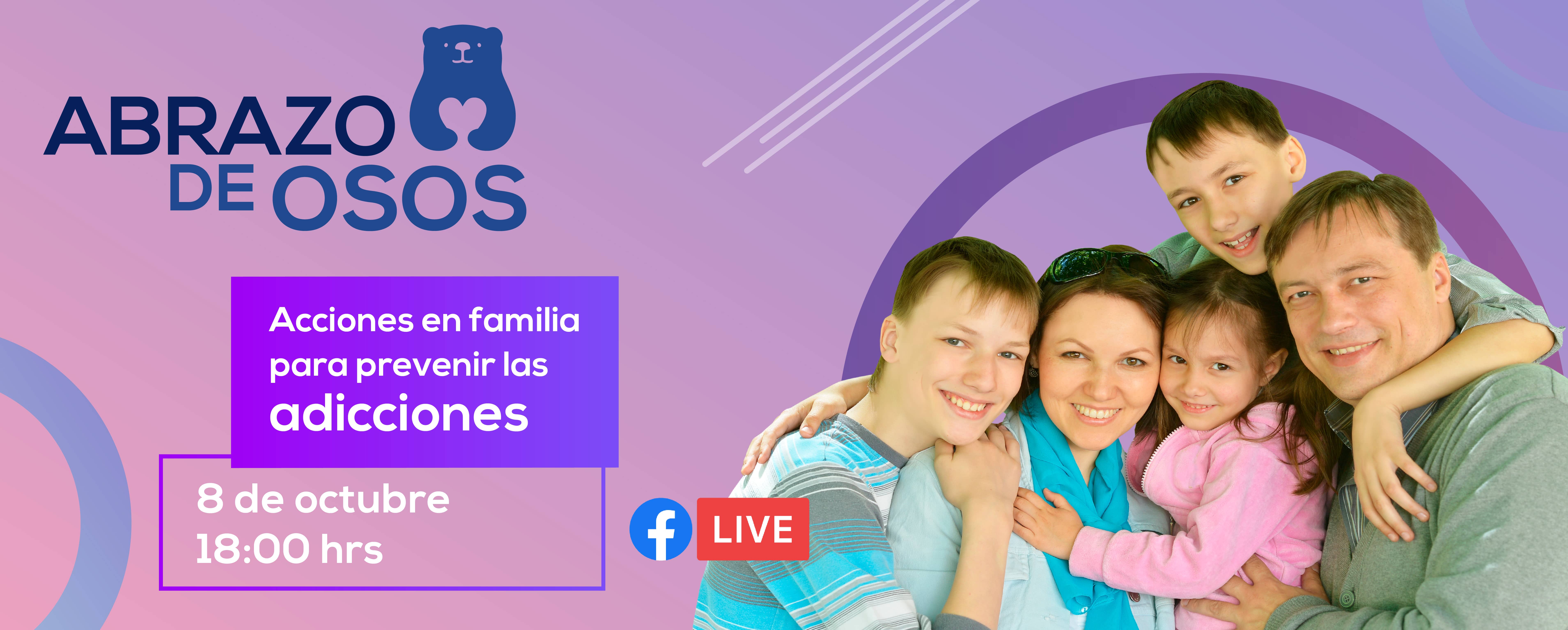 Abrazo de Osos Acciones en familia para prevenir las adicciones