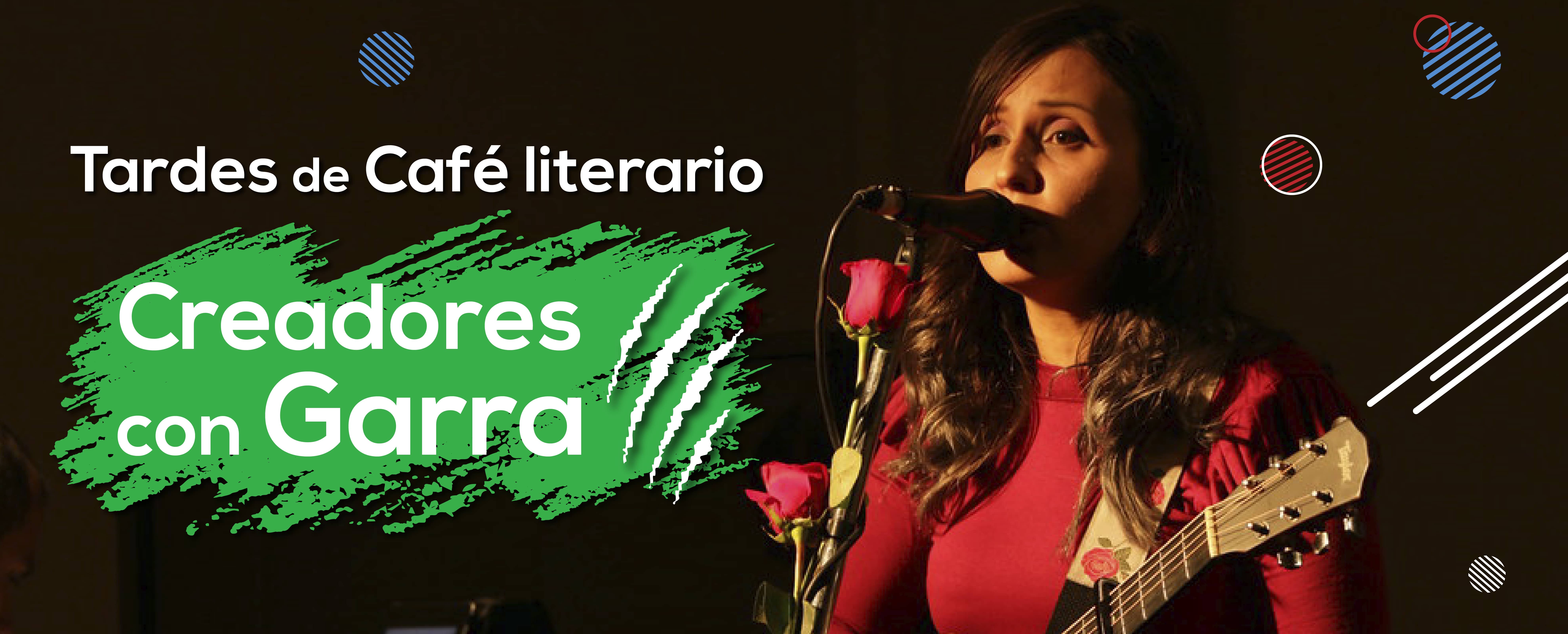 Café Literario Creadores con Garra