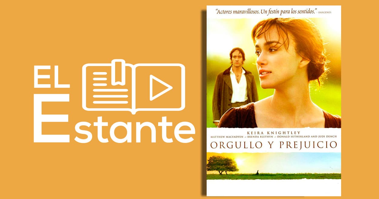 #ElEstante: Orgullo y prejuicio: