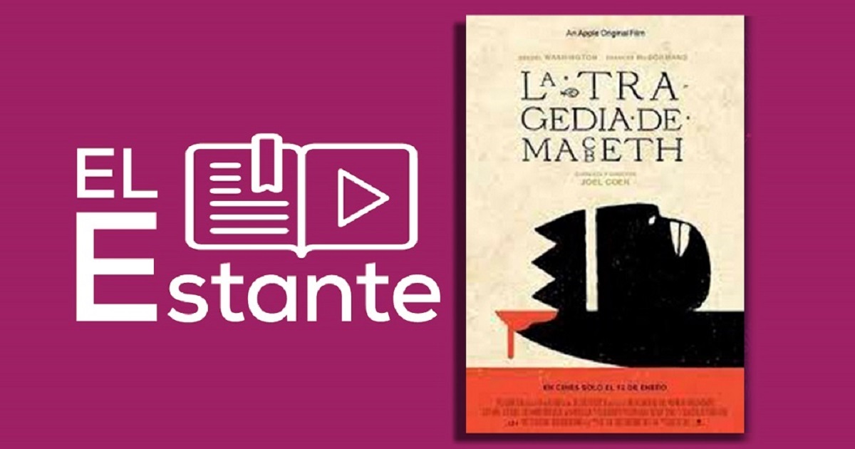 #ElEstante: La tragedia de Macbeth