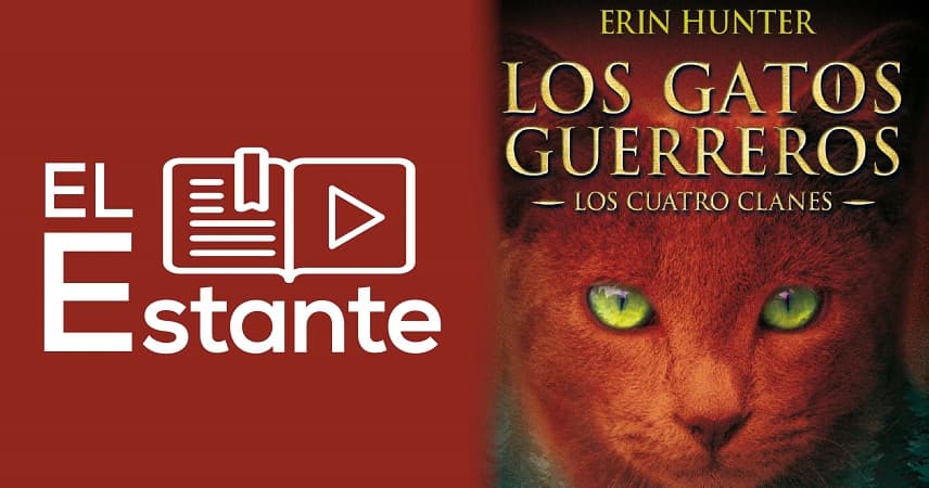 Los gatos guerreros: Los cuatro clanes Los gatos guerreros: Los cuatro clanes