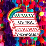 México de mil colores online 2020 méxico de mil colores