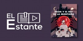 Hilda y el rey de la montaña