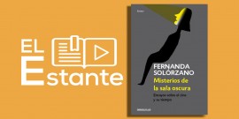 #ElEstante: Misterios de la sala oscura.